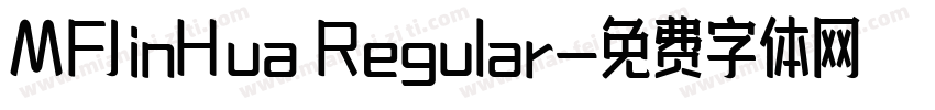 MFJinHua Regular字体转换